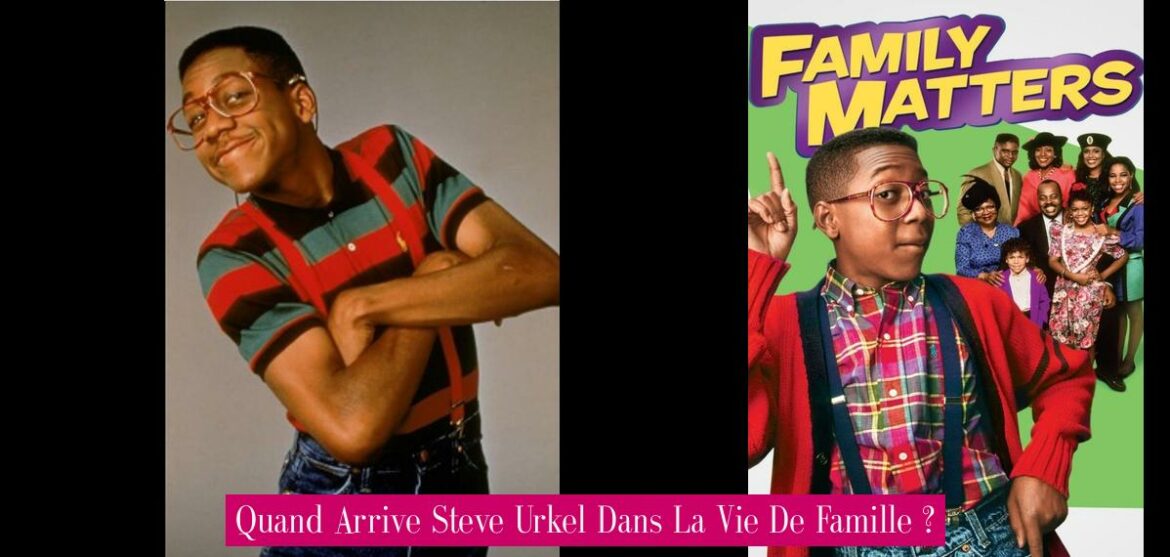 quand-arrive-steve-urkel-dans-la-vie-de-famille