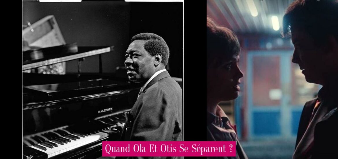 quand-ola-et-otis-se-separent