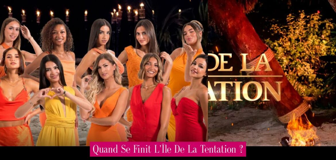 quand-se-finit-l-ile-de-la-tentation