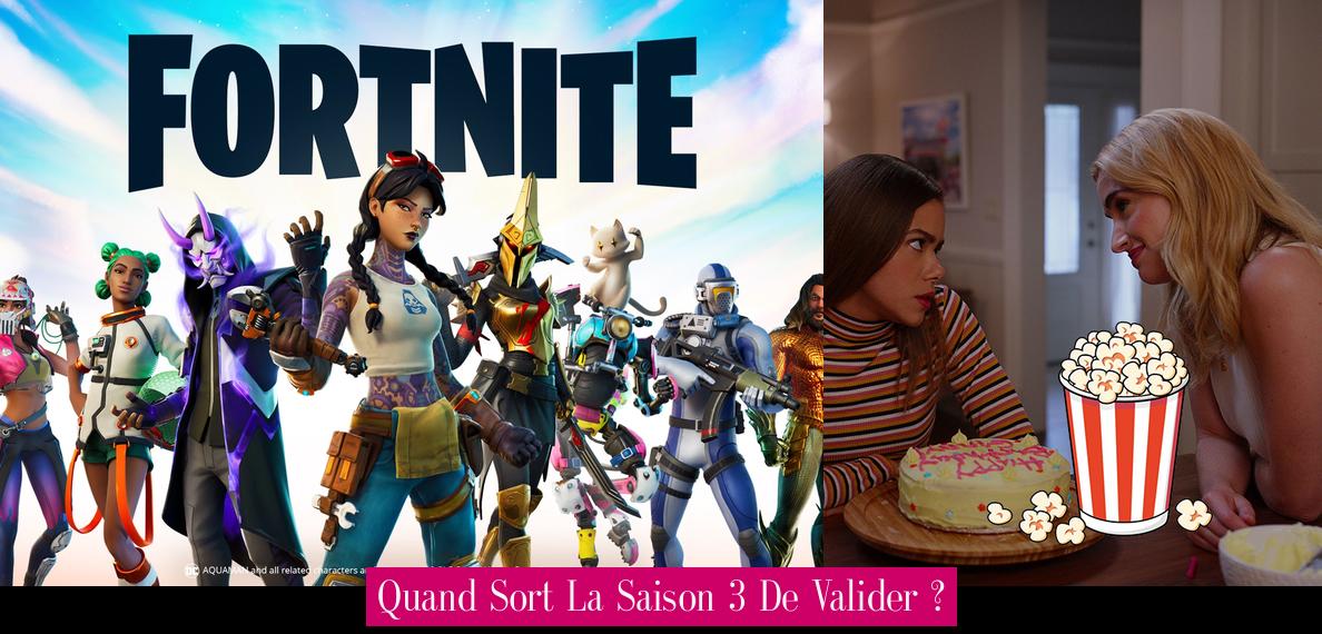 Quand Sort La Saison 3 De Valider ? - Revue Stars — Nouvelles