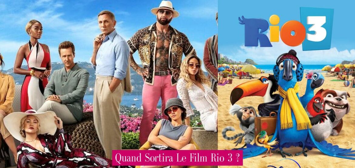 quand-sortira-le-film-rio-3