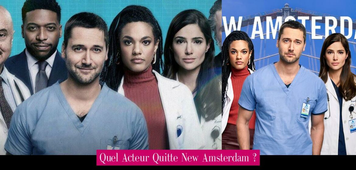 quel-acteur-quitte-new-amsterdam