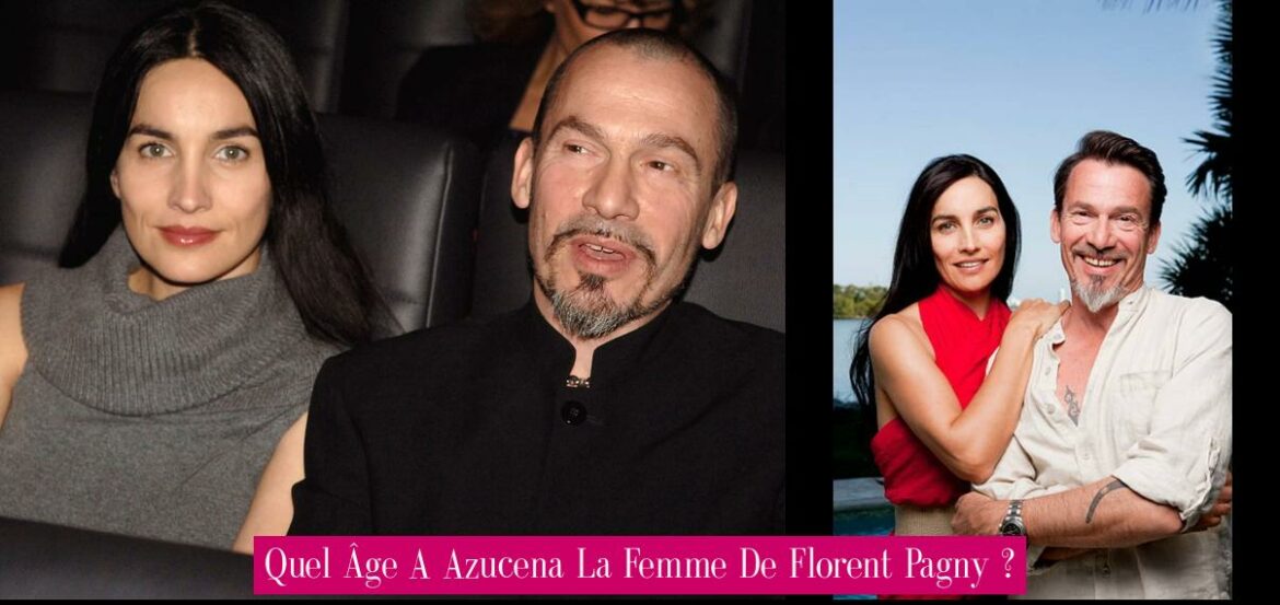 quel-age-a-azucena-la-femme-de-florent-pagny