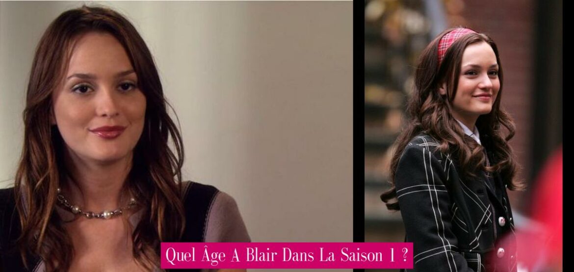 quel-age-a-blair-dans-la-saison-1