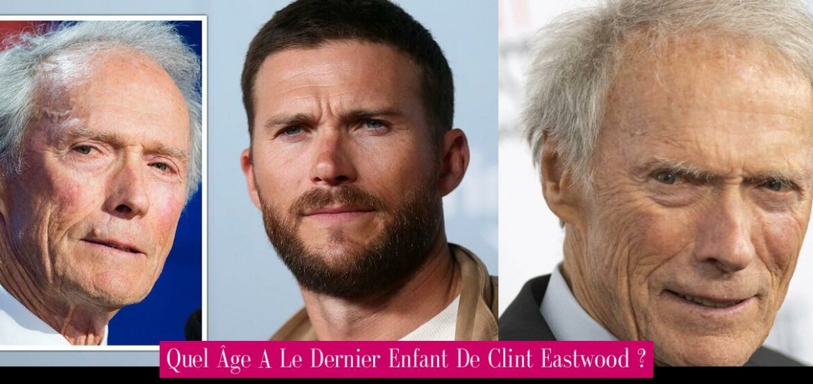 quel-age-a-le-dernier-enfant-de-clint-eastwood