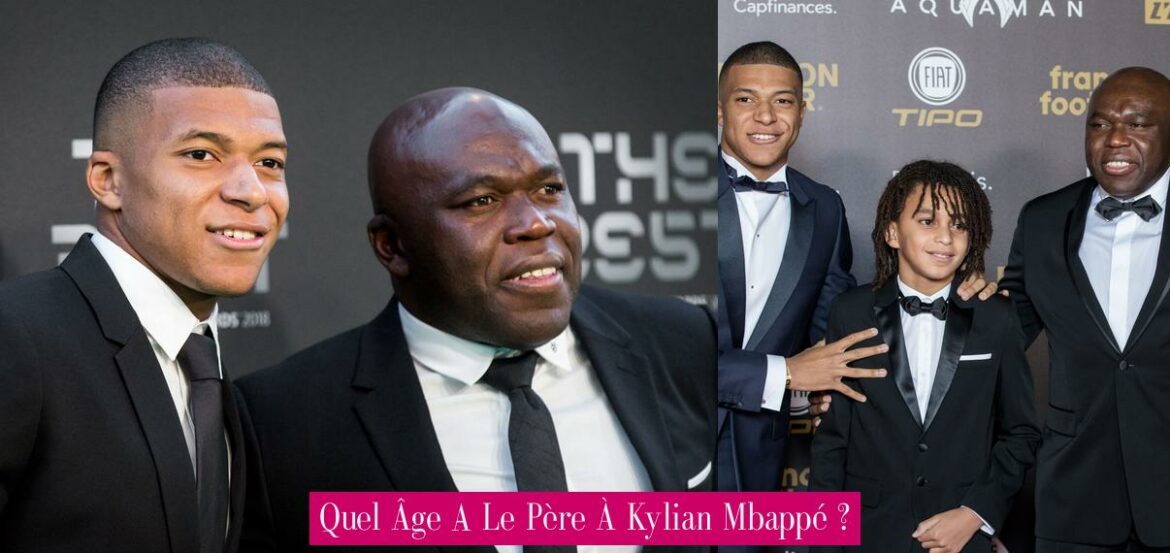 quel-age-a-le-pere-a-kylian-mbappe