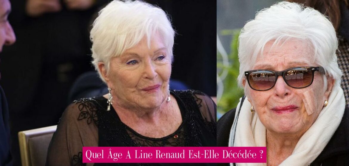 quel-age-a-line-renaud-est-elle-decedee