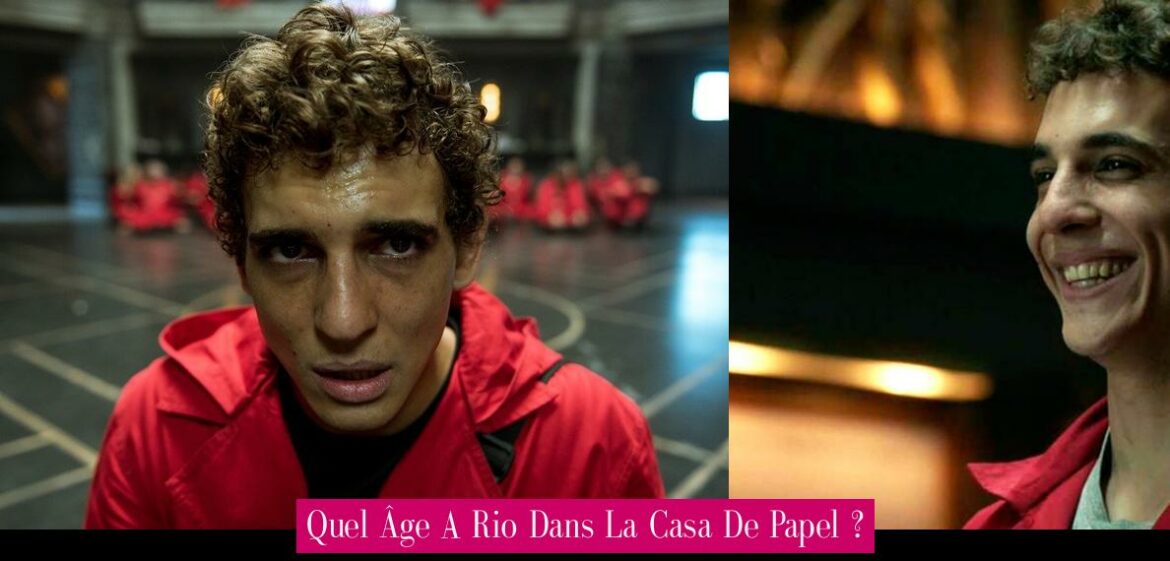 quel-age-a-rio-dans-la-casa-de-papel