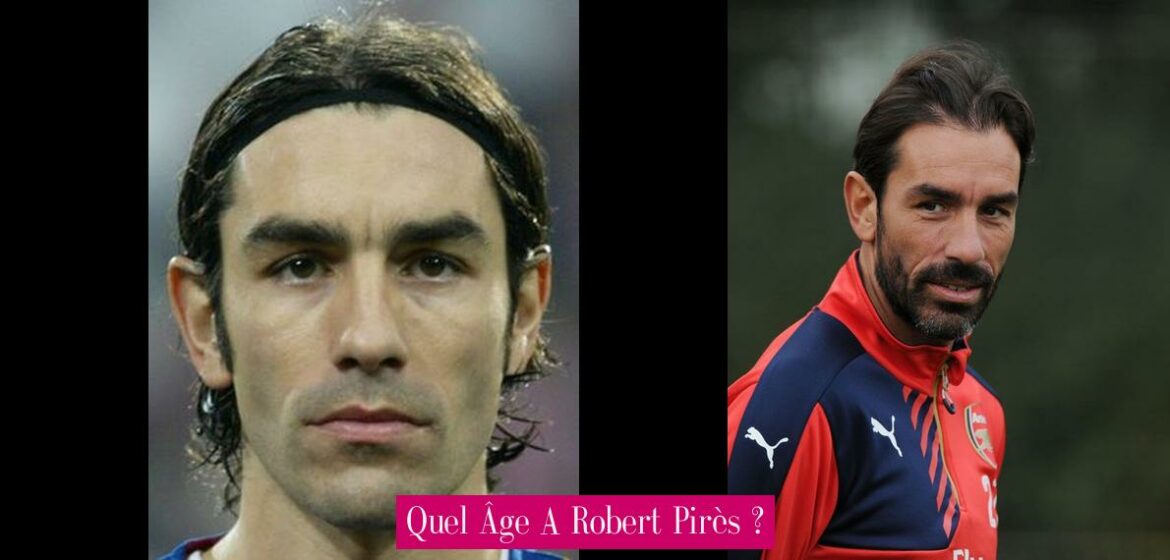quel-age-a-robert-pires