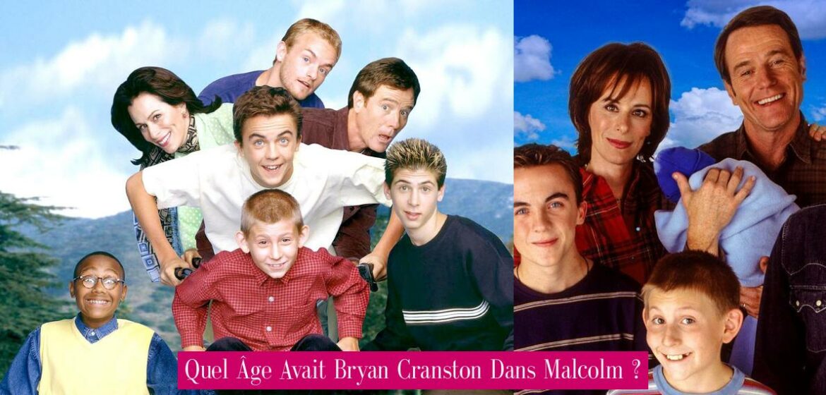 quel-age-avait-bryan-cranston-dans-malcolm