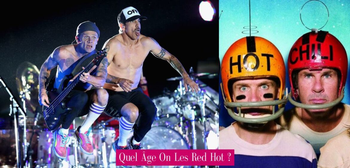 quel-age-on-les-red-hot