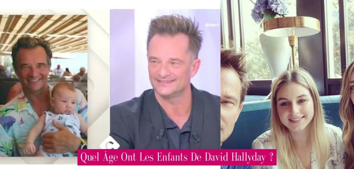 quel-age-ont-les-enfants-de-david-hallyday