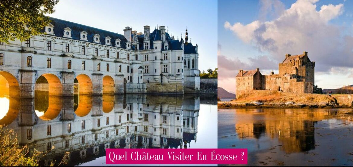 quel-chateau-visiter-en-ecosse