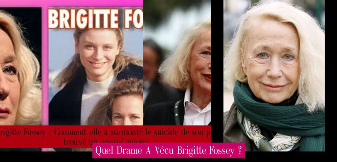 quel-drame-a-vecu-brigitte-fossey