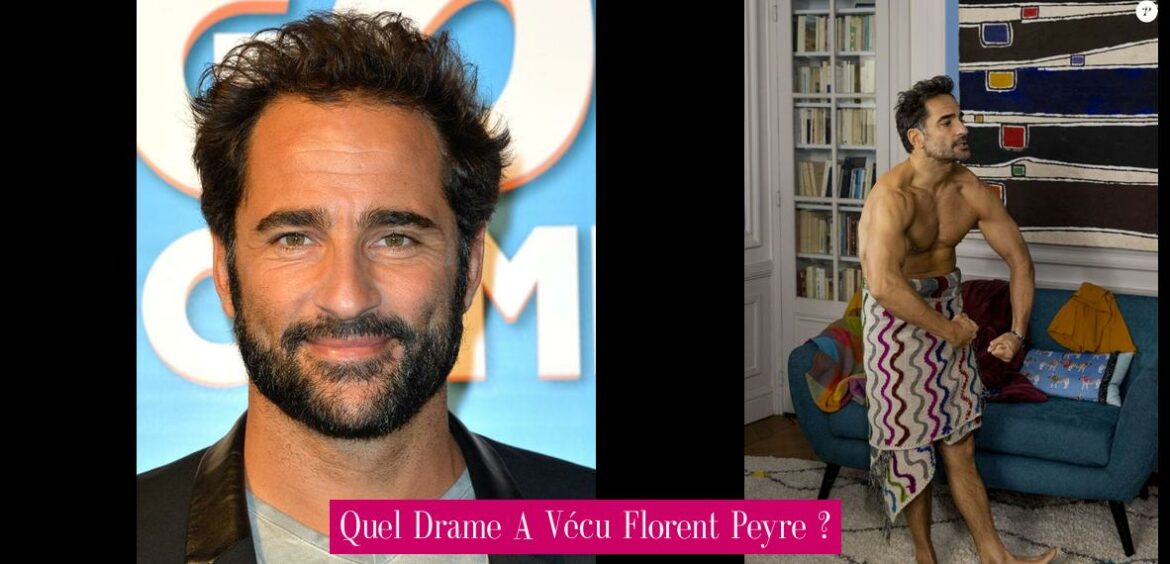 quel-drame-a-vecu-florent-peyre
