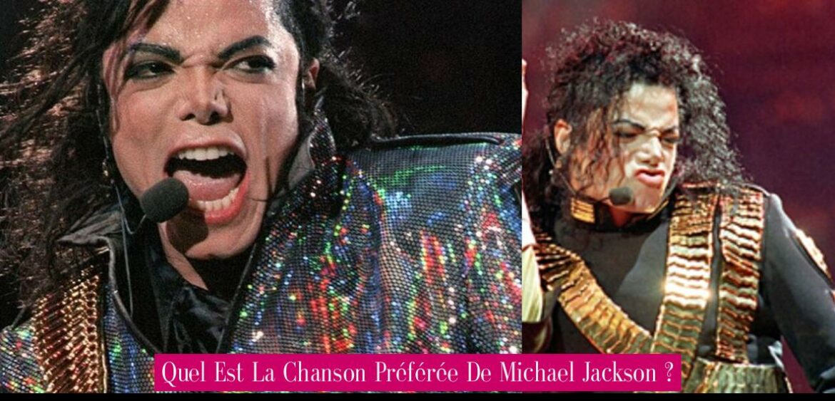 quel-est-la-chanson-preferee-de-michael-jackson