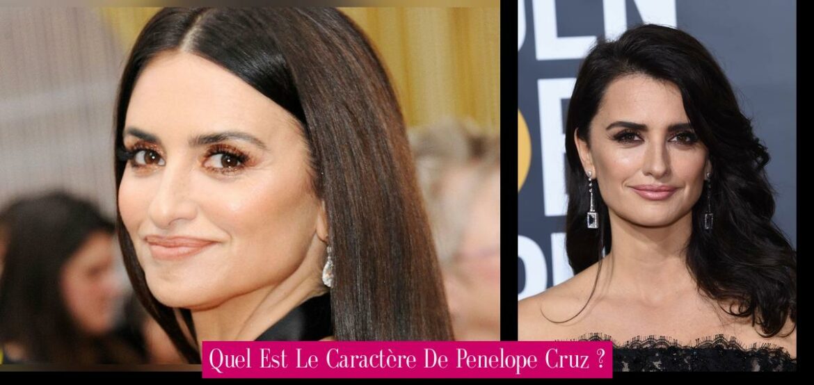 quel-est-le-caractere-de-penelope-cruz