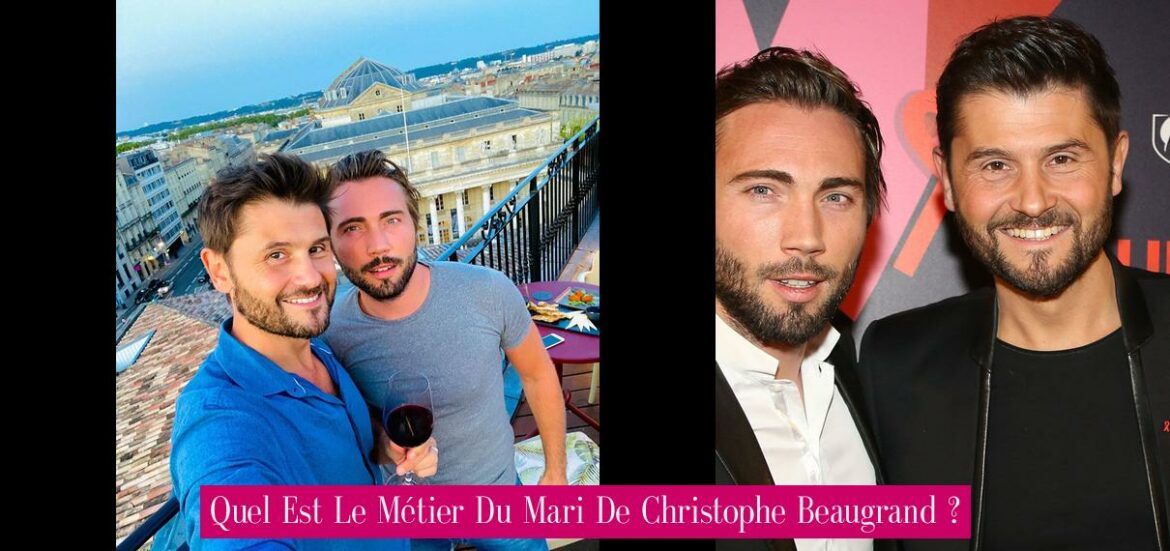 quel-est-le-metier-du-mari-de-christophe-beaugrand