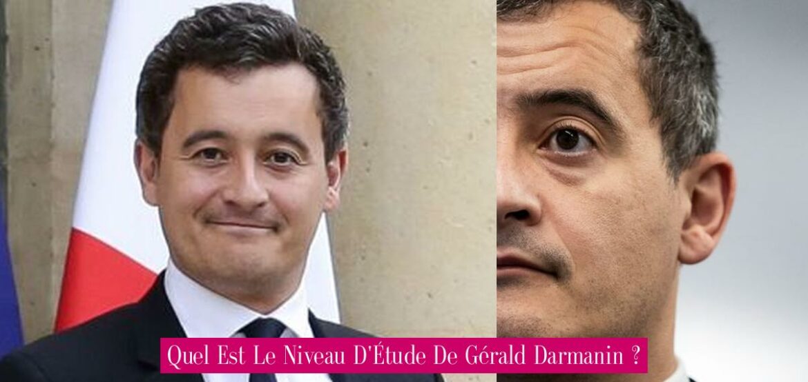 quel-est-le-niveau-d-etude-de-gerald-darmanin