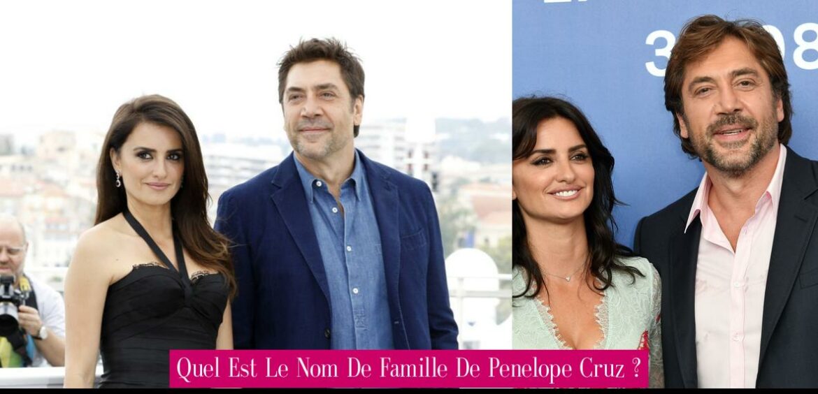 quel-est-le-nom-de-famille-de-penelope-cruz