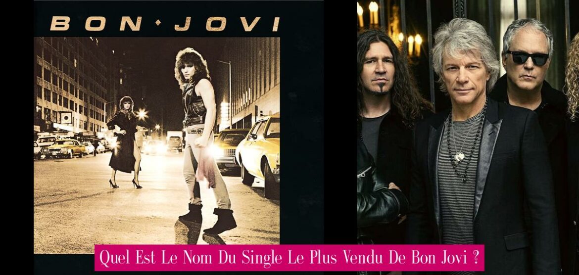 quel-est-le-nom-du-single-le-plus-vendu-de-bon-jovi