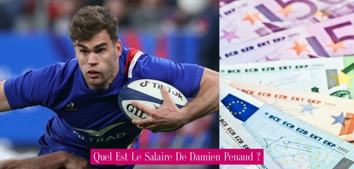 quel-est-le-salaire-de-damien-penaud