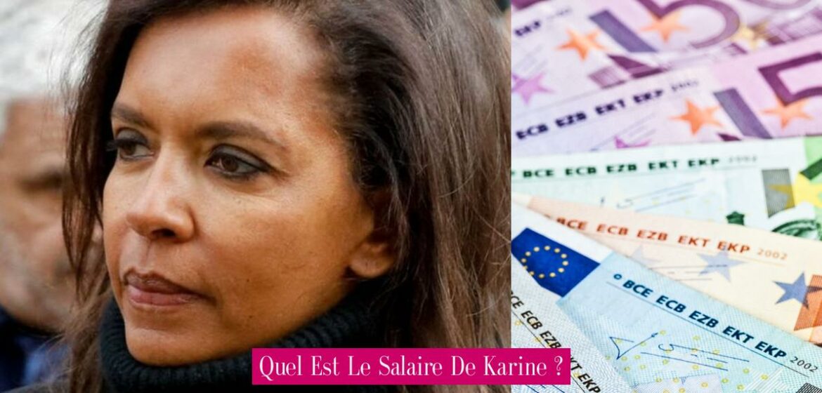 quel-est-le-salaire-de-karine