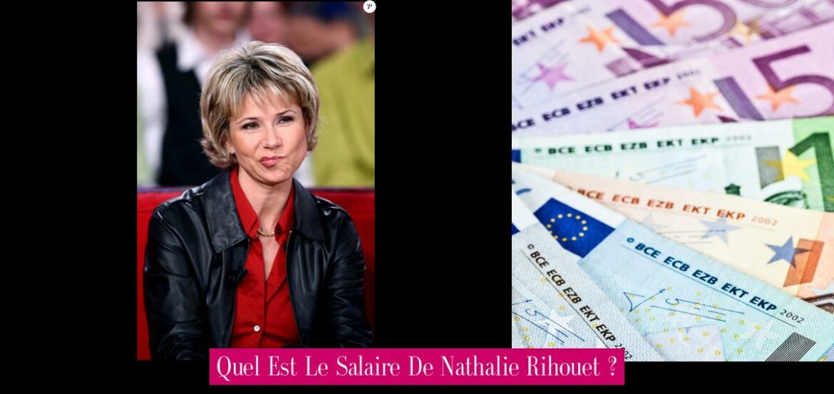 quel-est-le-salaire-de-nathalie-rihouet