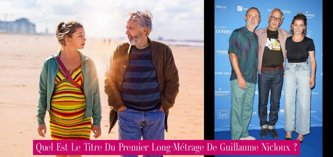 quel-est-le-titre-du-premier-long-metrage-de-guillaume-nicloux