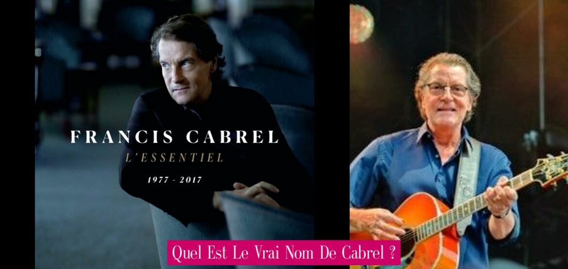 quel-est-le-vrai-nom-de-cabrel