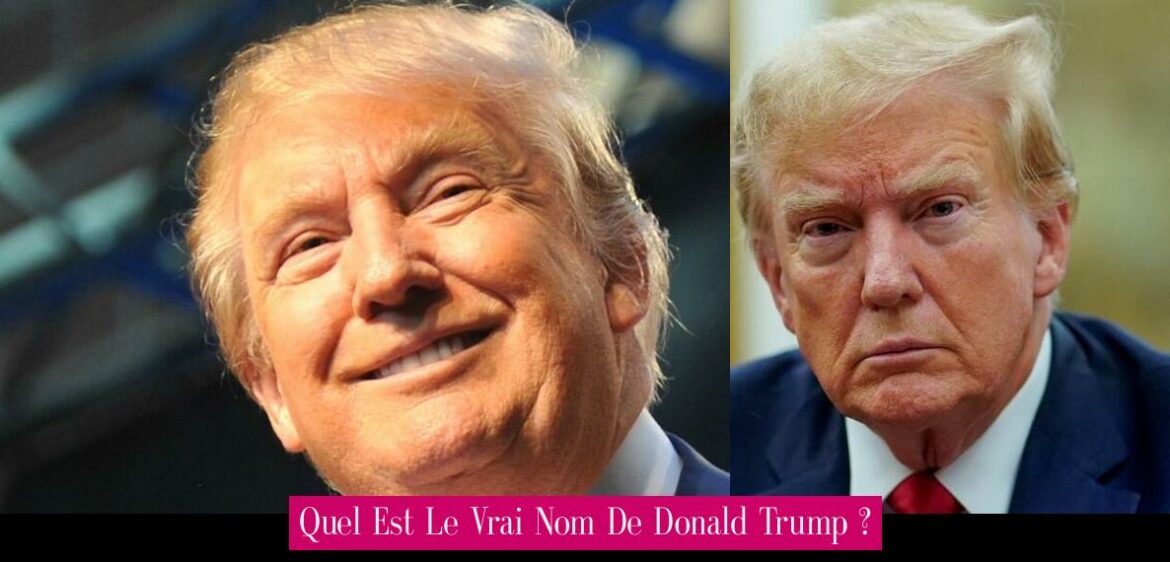 quel-est-le-vrai-nom-de-donald-trump