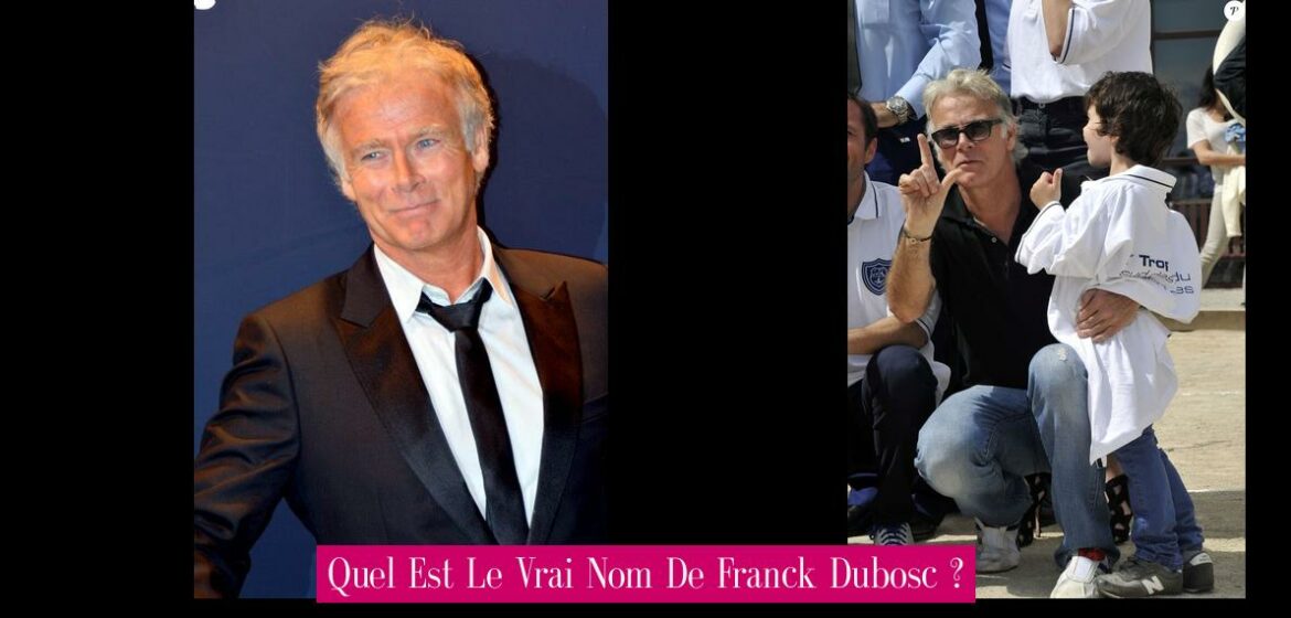 quel-est-le-vrai-nom-de-franck-dubosc