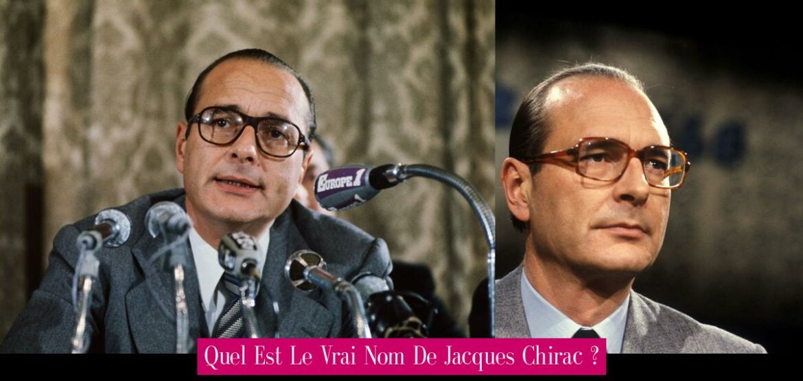 quel-est-le-vrai-nom-de-jacques-chirac