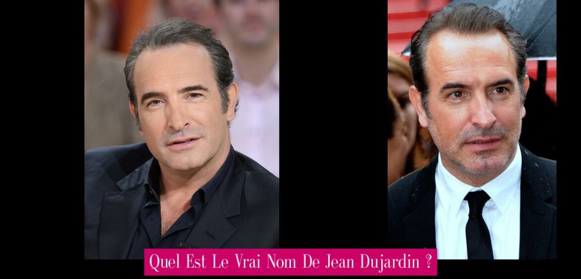 quel-est-le-vrai-nom-de-jean-dujardin