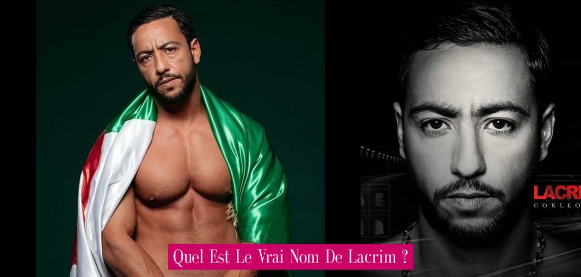 quel-est-le-vrai-nom-de-lacrim