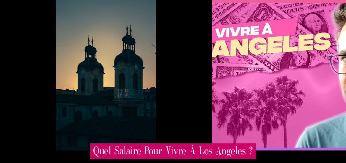 quel-salaire-pour-vivre-a-los-angeles