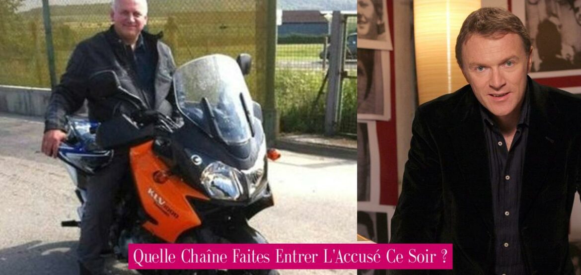 quelle-chaine-faites-entrer-l-accuse-ce-soir
