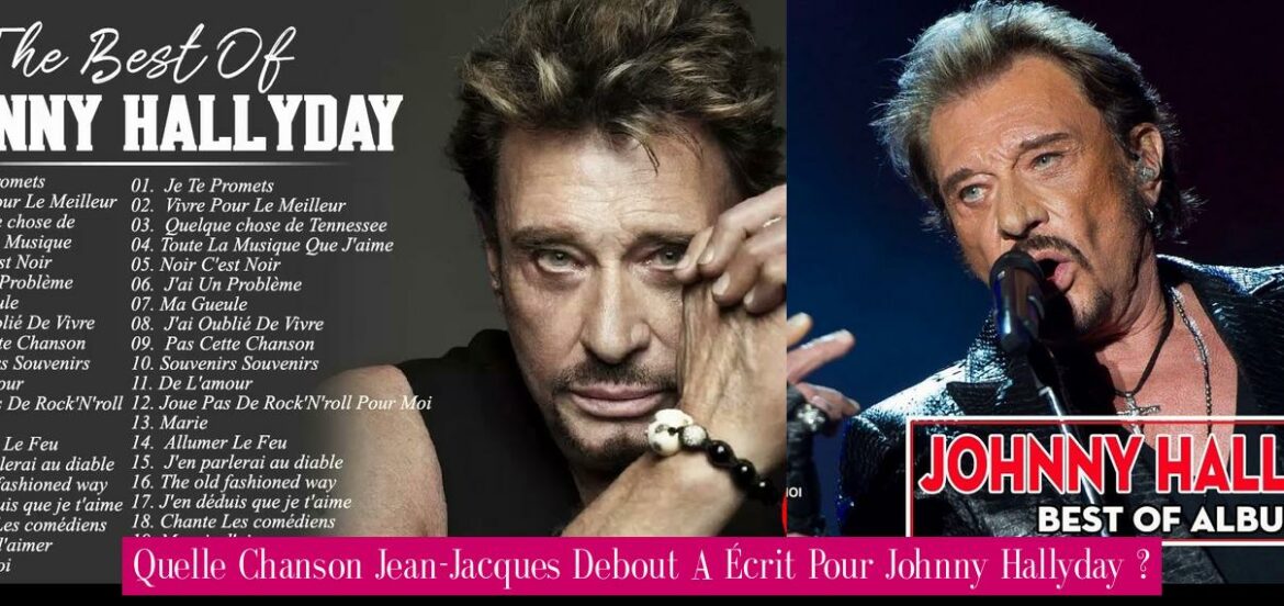 quelle-chanson-jean-jacques-debout-a-ecrit-pour-johnny-hallyday