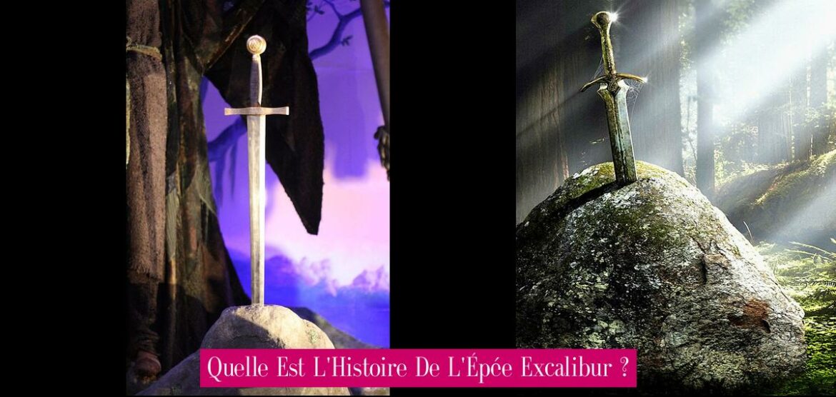 quelle-est-l-histoire-de-l-epee-excalibur