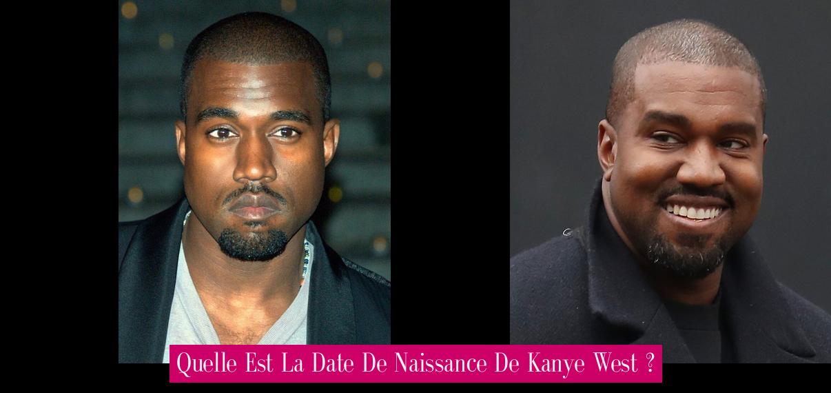 Quelle Est La Date De Naissance De Kanye West ? - Revue Stars