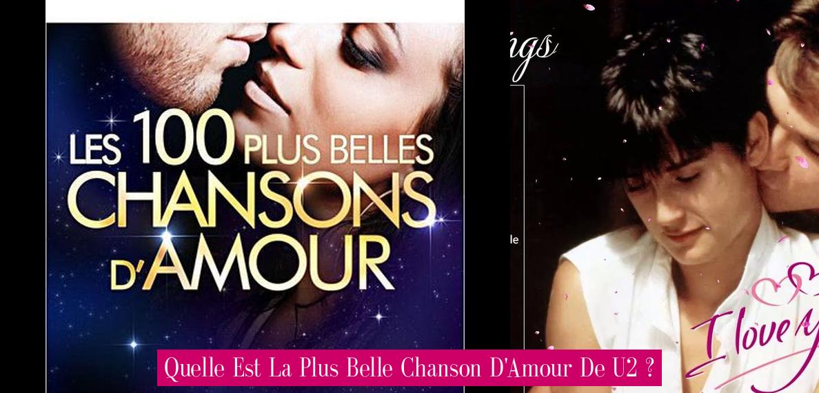 Quelle Est La Plus Belle Chanson D'Amour De U2 ? - Revue Stars