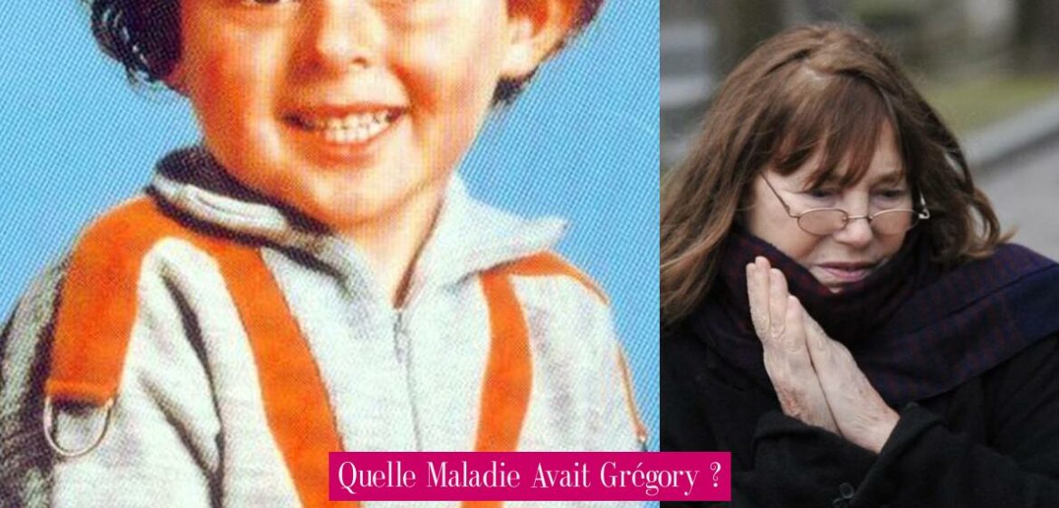 quelle-maladie-avait-gregory