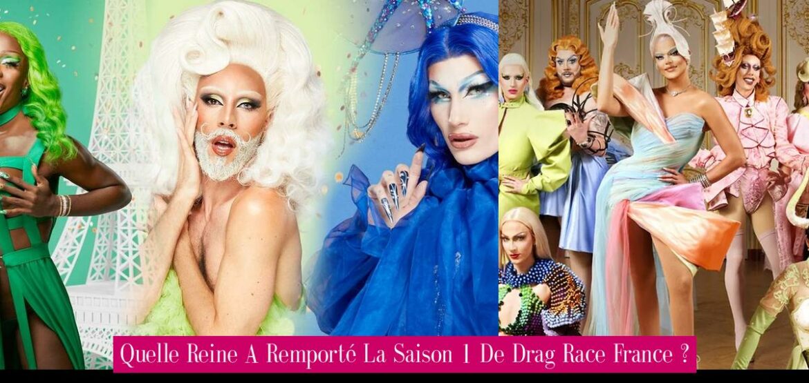 quelle-reine-a-remporte-la-saison-1-de-drag-race-france