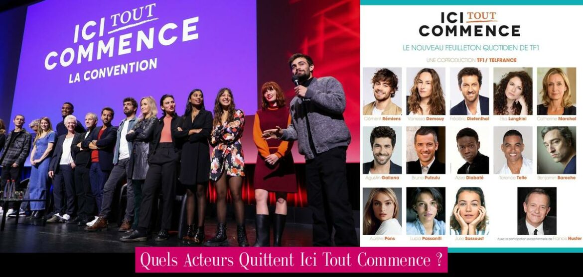 quels-acteurs-quittent-ici-tout-commence