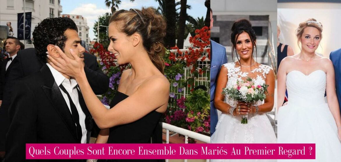 quels-couples-sont-encore-ensemble-dans-maries-au-premier-regard