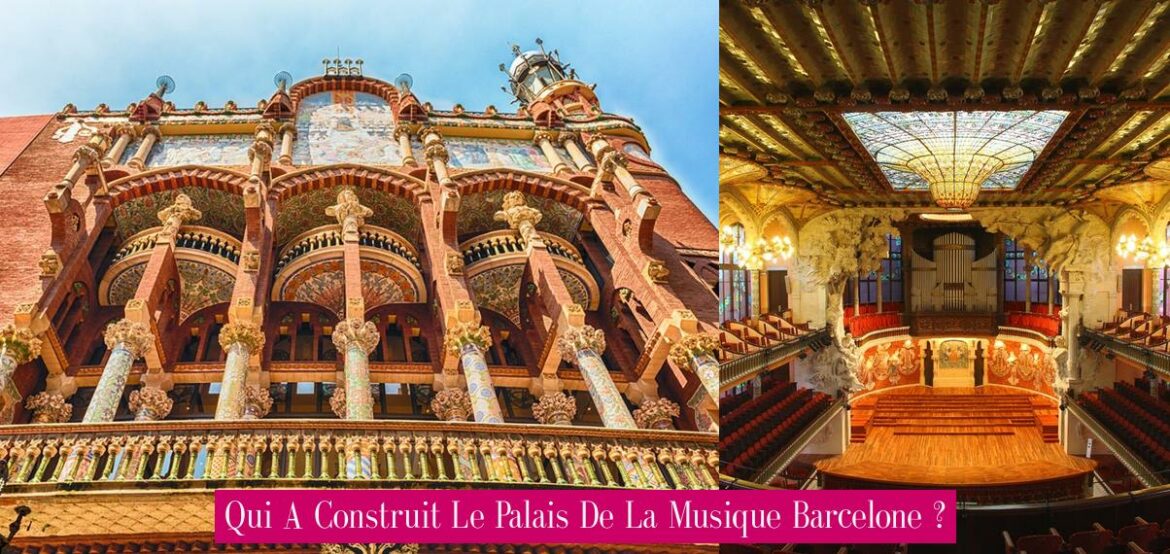 qui-a-construit-le-palais-de-la-musique-barcelone