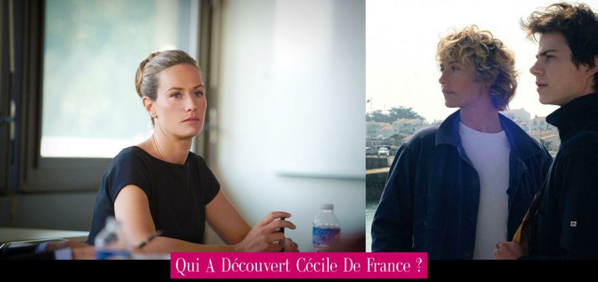 qui-a-decouvert-cecile-de-france