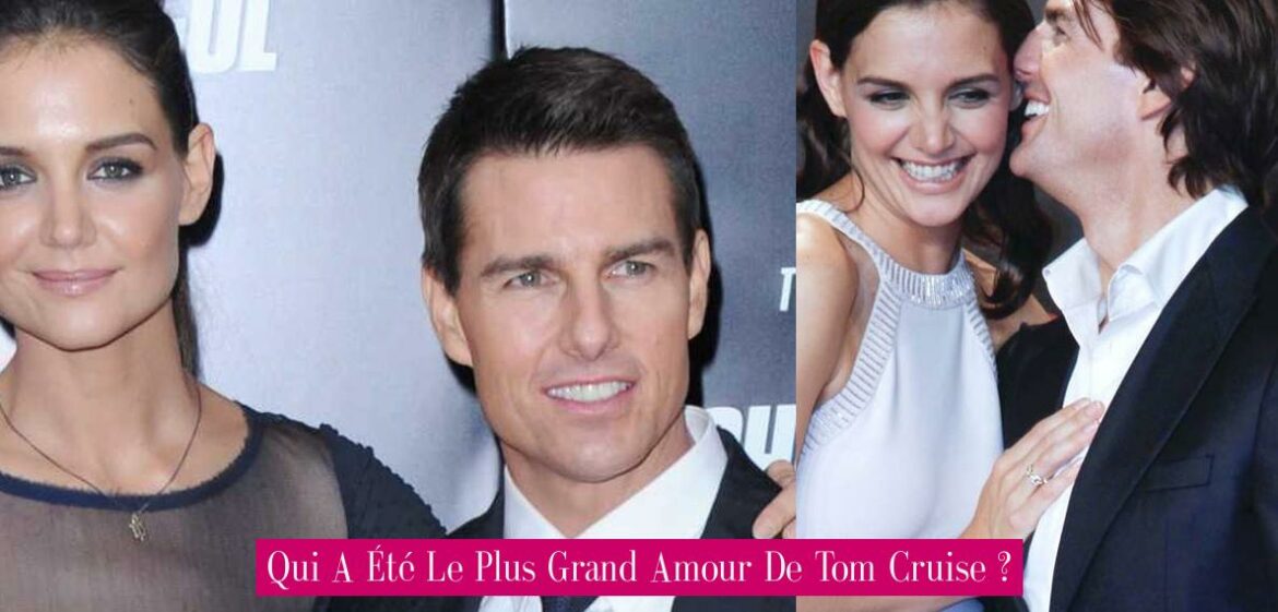 qui-a-ete-le-plus-grand-amour-de-tom-cruise