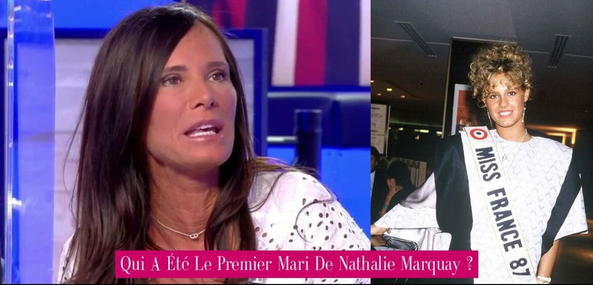 qui-a-ete-le-premier-mari-de-nathalie-marquay