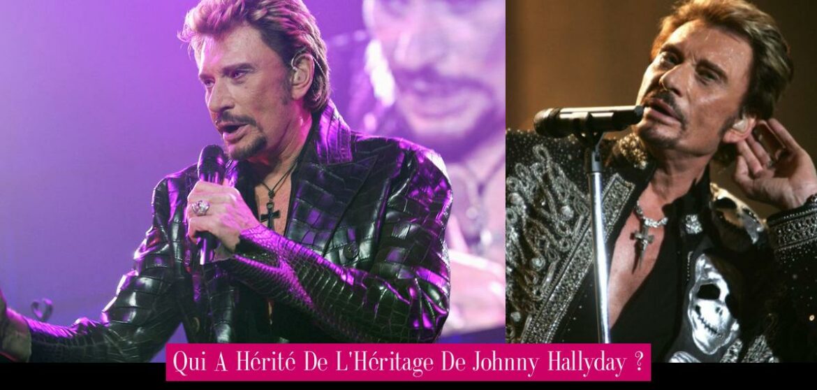 qui-a-herite-de-l-heritage-de-johnny-hallyday